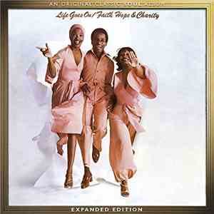Faith, Hope & Charity - Life Goes On
