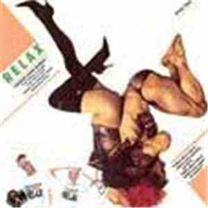 Frankie Goes To Hollywood - Relax: To Be Stolen Or Bought