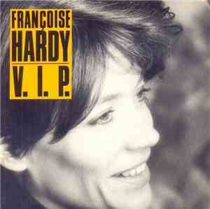 Françoise Hardy - V. I. P.