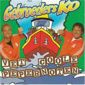 Gebroeders Ko - Vet Coole Pepernoten