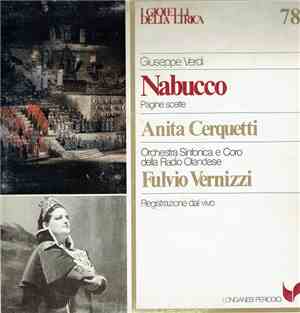 Giuseppe Verdi - Anita Cerquetti - Orchestra Sinfonica E Coro Della Radio Olandese - Fulvio Vernizzi - Nabucco