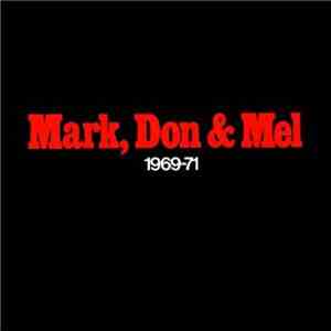 Grand Funk Railroad - Mark, Don & Mel 1969-71