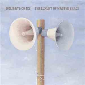 Holidays On Ice - The Luxury of Wasted Space