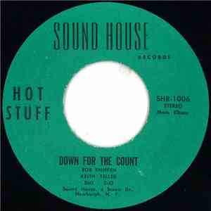 Hot Stuff  - Down For The Count