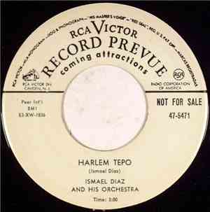 Ismael Diaz And His Orchestra - Harlem Tepo / Love In Tenochtitlan