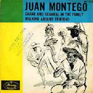 Juan Montego - Shame And Scandal In The Family