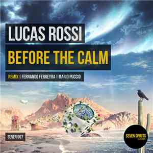 Lucas Rossi - Before The Calm