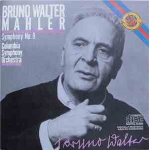 Mahler - Columbia Symphony Orchestra, Bruno Walter - Symphony No. 9