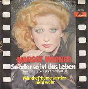 Margot Werner - So Oder So Ist Das Leben