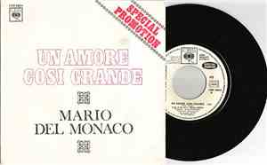 Mario del Monaco - Un Amore Così Grande / Tu, Ca Nun Chiagne !