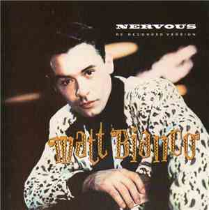 Matt Bianco - Nervous (Re-Recorded Version)