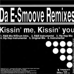 m.c.A·T - Kissin' Me, Kissin' You (Da E-Smoove Remixes)