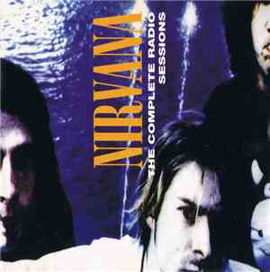 Nirvana - The Complete Radio Sessions