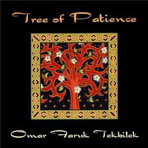 Omar Faruk Tekbilek - Tree Of Patience