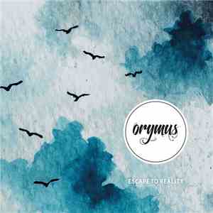 Orymus - Escape To Reality