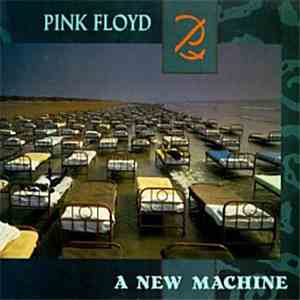 Pink Floyd - A New Machine