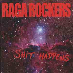 Raga Rockers - Shit Happens