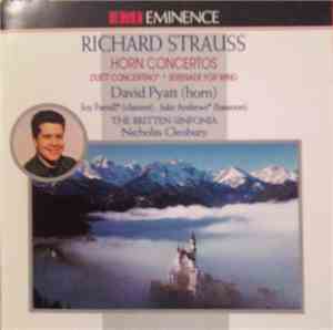Richard Strauss - David Pyatt, Joy Farrall · Julie Andrews , The Britten Sinfonia, Nicholas Cleobury - Horn Concertos / Duett Concertino • Serenade For Wind