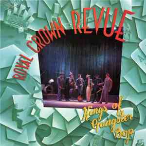 Royal Crown Revue - Kings Of Gangster Bop