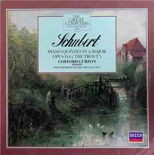 Schubert - Curzon With Members Of The Vienna Octet - Piano Quintet In A Major Opus 114 ('The Trout')