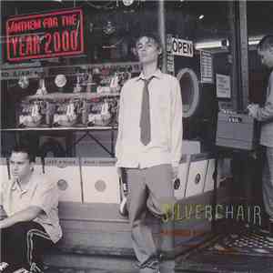 Silverchair - Anthem For The Year 2000