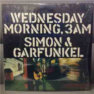 Simon & Garfunkel - Wednesday Morning, 3 A.M.