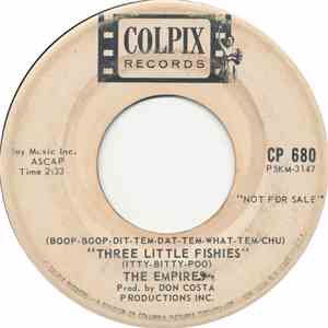 The Empires - (Boop-Boop-Dit-Tem-Dat-Tem-What-Tem-Chu) Three Little Fishies (Itty-Bitty-Poo)