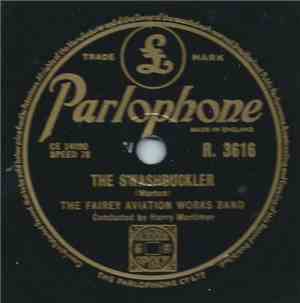 The Fairey Aviation Works Band - The Swashbuckler / Elizabeth Of England