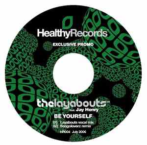 The Layabouts Feat Jay Henry - Be Yourself