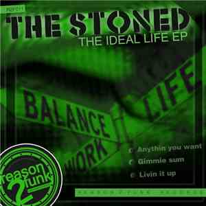 The Stoned  - The Ideal Life EP