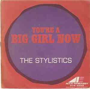The Stylistics - You're A Big Girl Now