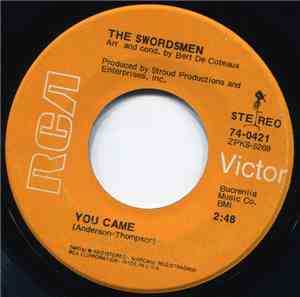 The Swordsmen - You Came