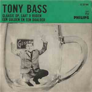 Tony Bass  - Glaasje Op... Laat Je Rijden