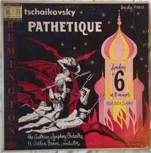 Tschaikovsky, The Austrian Symphony Orchestra, H. Arthur Brown - Symphony No. 6 In B Minor, Op. 74 