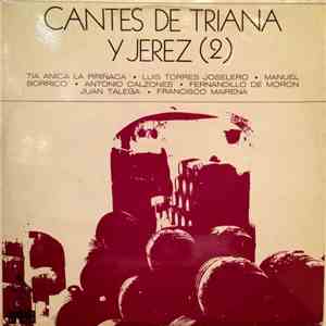 Various - Cantes De Triana Y Jerez 