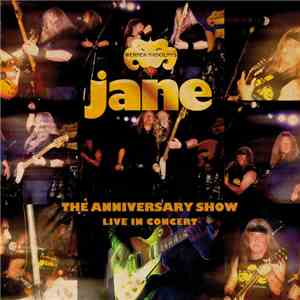 Werner Nadolny's Jane - The Anniversary Show (Live In Concert)