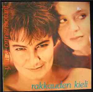 Yari & Onnensoturit - Rakkauden Kieli