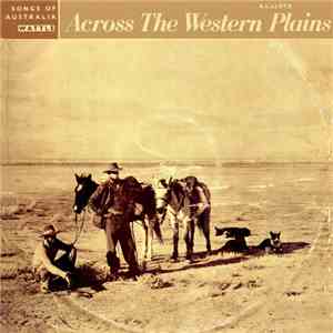 A. L. Lloyd - Across The Western Plains