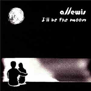 Al Lewis  - I'll Be the Moon
