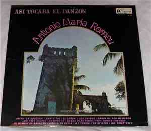 Antonio María Romeu - Asi Tocaba El Danzon