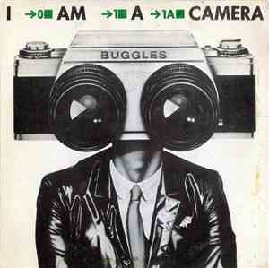 Buggles - I Am A Camera