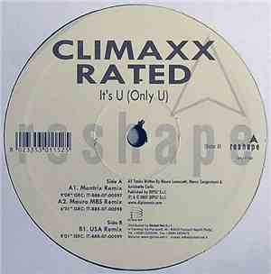 Climaxx Rated - It's U (Only U)
