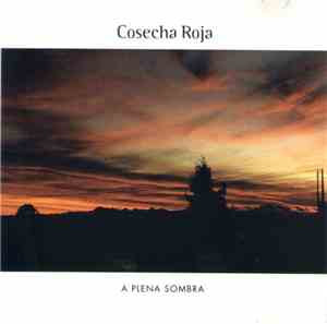 Cosecha Roja - A Plena Sombra