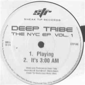 Deep Tribe - The NYC  EP  Vol. 1
