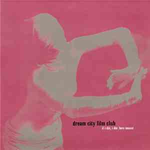 Dream City Film Club - If I Die, I Die / Love Insane