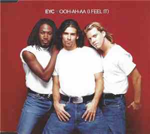 E.Y.C. - Ooh-Ah-Aa (I Feel It)