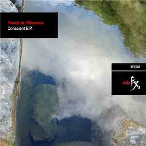 Franck de Villeneuve - Conscient E.P.
