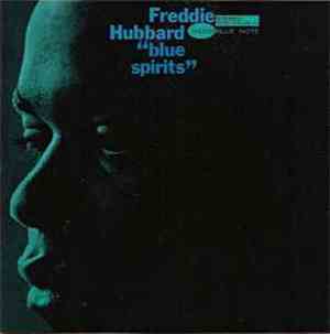 Freddie Hubbard - Blue Spirits