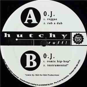 Hutchy  - O.J.