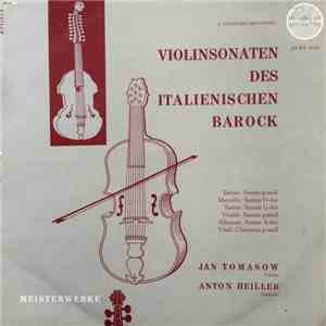 Jan Tomasow, Anton Heiller - Violinsonaten Des Italienischen Barock